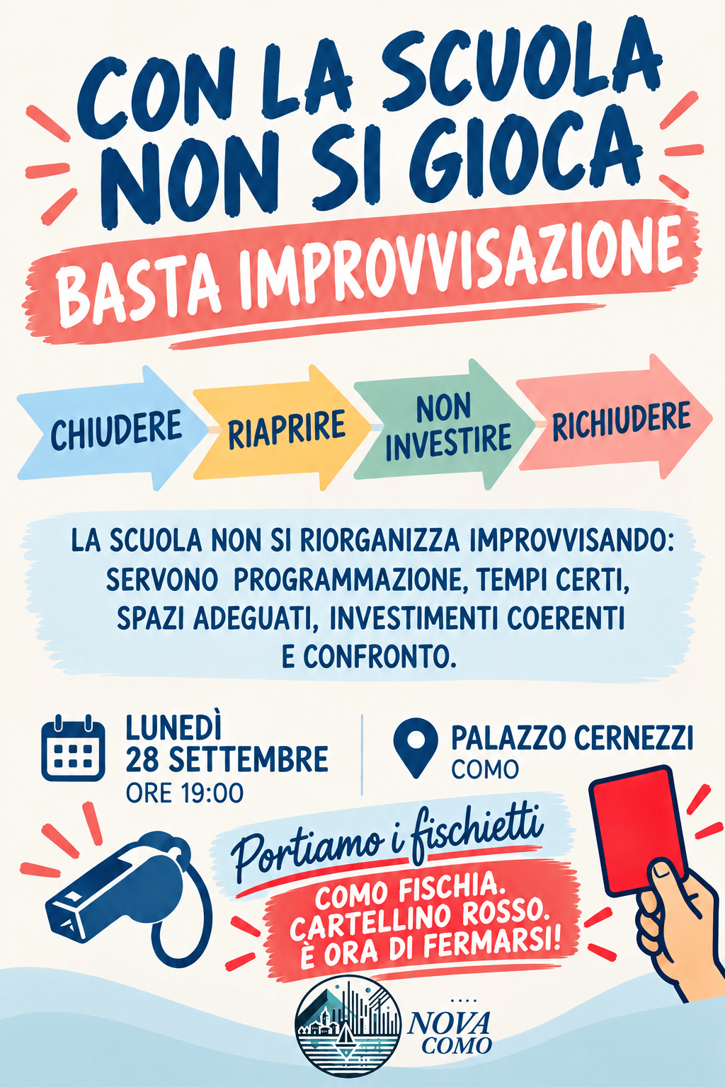 SCUOLE, NOVA COMO: «FINITELA DI GIOCARE COI NOSTRI BAMBINI. BASTA IMPROVVISAZIONE»